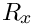 $ R_x $